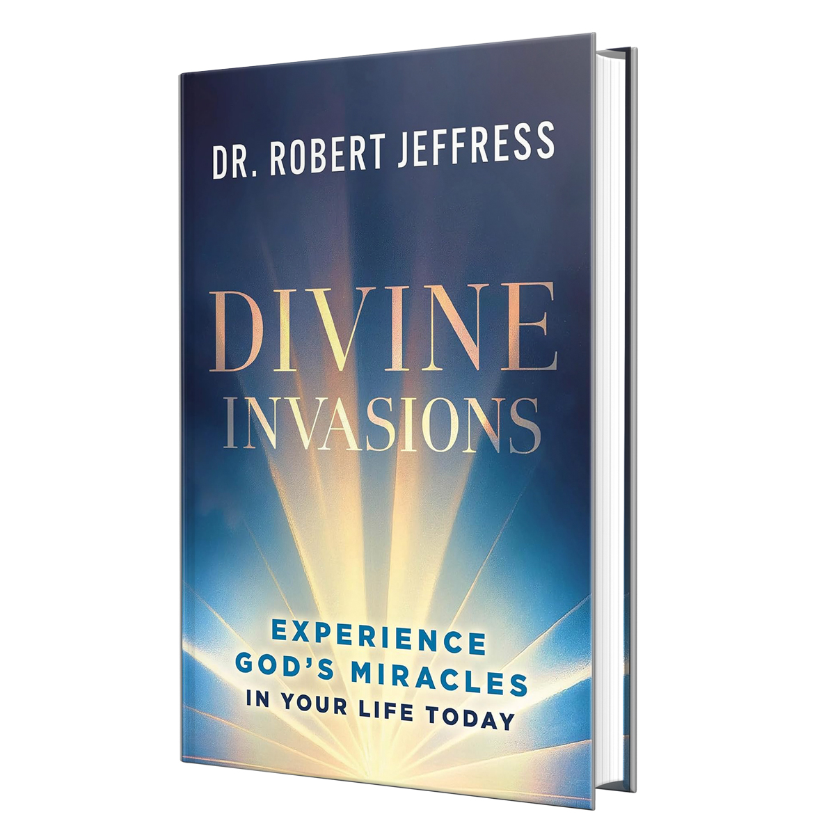 Divine Invasions by Robert Jeffress